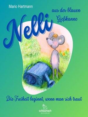 cover image of Nelli aus der blauen Gießkanne